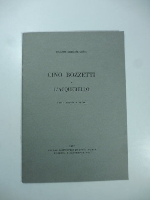 Cino Bozzetti e l'acquerello con 4 tavole a colori